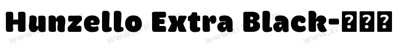 Hunzello Extra Black字体转换